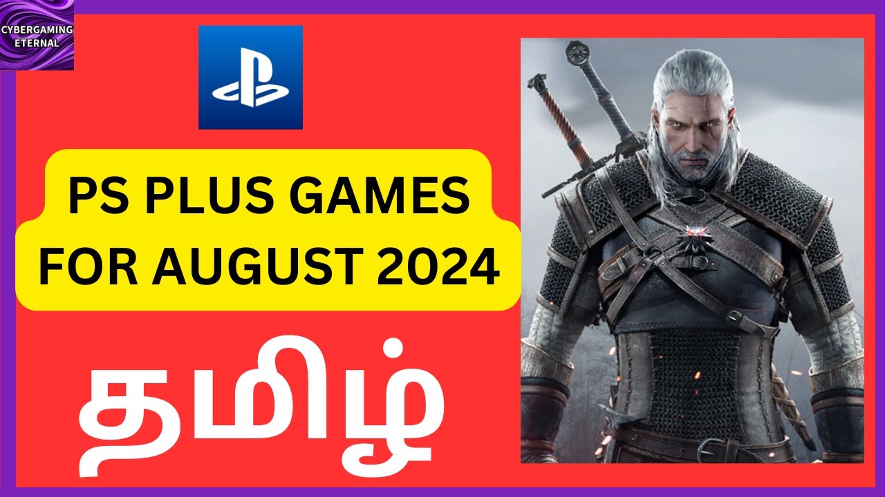 PlayStation Plus August 2024 - புதிய விளையாட்டுகள்! | Tamil
