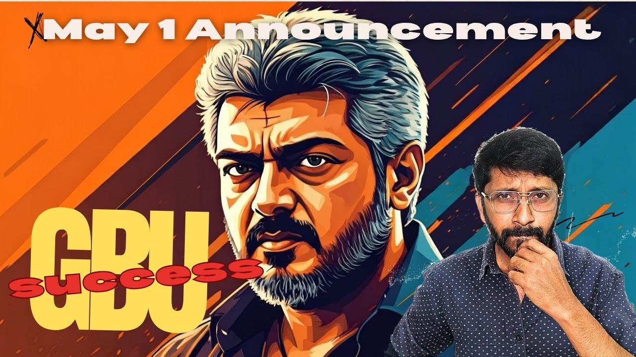 Ajith Kumar's Next Movie Announcement Loading! | Good Bad Ugly Box Office Storm - ₹340 Cr+