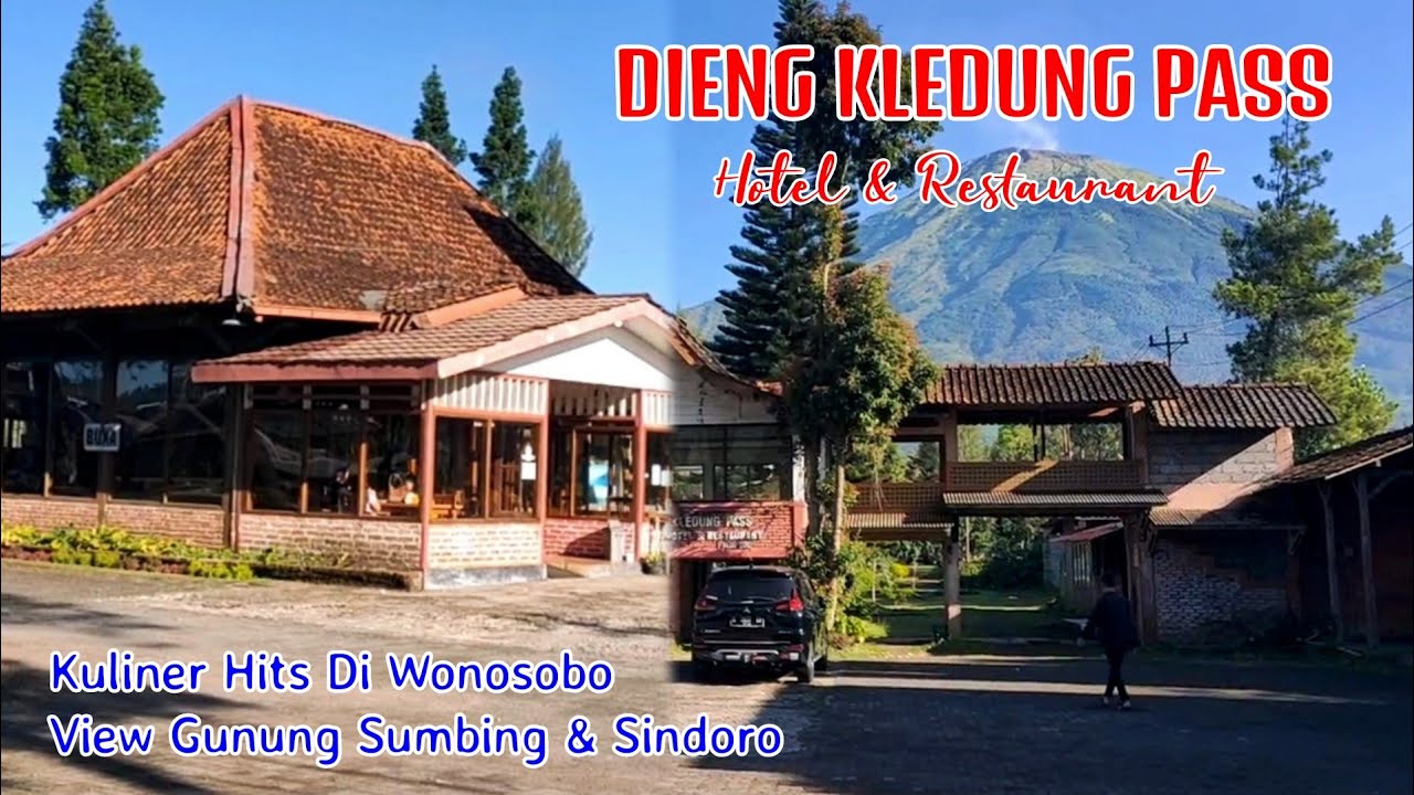 Dieng Kledung Pass Hotel & Restaurant || Kuliner hits di Wonosobo