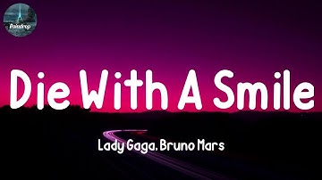 Lady Gaga, Bruno Mars - Die With A Smile | Taylor Swift, Meghan Trainor ft. John Legend, Sam Smith