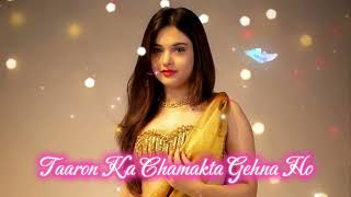 Taaron Ka Chamakta Gehna Ho SLOWED AND REVERB Darpan Shah