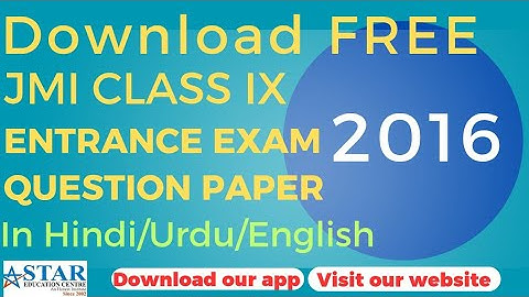 JMI CLASS IX ENTRANCE EXAM 2016 QUESTION PAPER