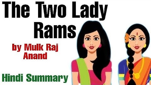 The Two Lady Rams Mulk Raj Anand