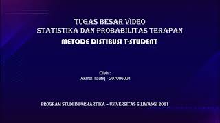 Distribusi T-Student - Statistika dan Probabilitas Terapan