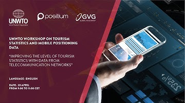 UNWTO Workshop on Tourism statistics and mobile positioning data 1 - 20. 4.22