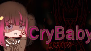 Crybaby || gcmv/glmv || Gacha
