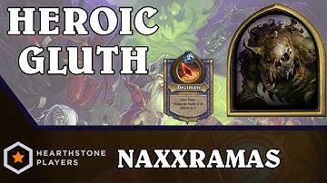 Hearthstone: Naxxramas Construct Quarter Heroic Boss Gluth