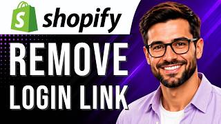 Shopify: How to Remove Customer Account Login Link (Navigation Tutorial for Beginners) (2026 Guide)