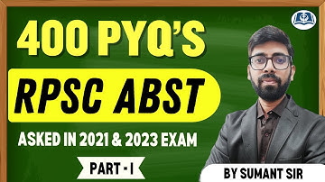 ABST PYQs Marathon | RPSC Assistant Professor | Top 400 Most Important Questions (Part I)