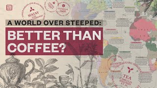 A World Over Steeped | Atlas Altera