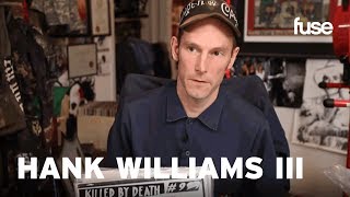 Video thumbnail of "Hank Williams III | Crate Diggers | Fuse"