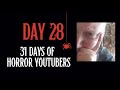 Day 28  the trashed picture show 31 days of horror youtubers