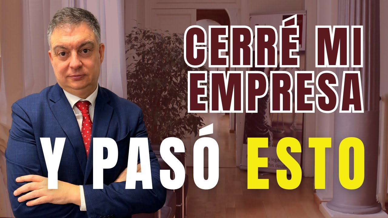 CERRÉ MI EMPRESA Y PASÓ ESTO