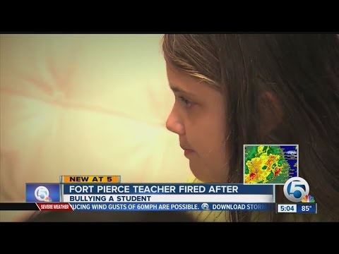 Fort Pierce teacher fired after bullying a student