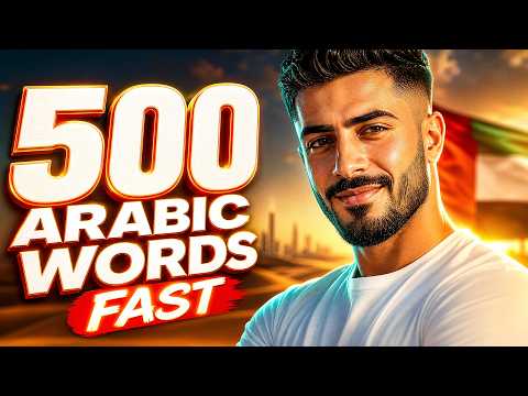 Learn 500 Arabic Words FAST! (Flashcards + Grammar Essentials