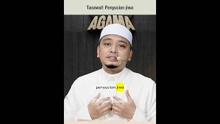 Tasawuf: Jalan menuju jiwa yang bersih. | Ustaz Wadi Annuar