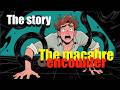 The Macabre Encounter
