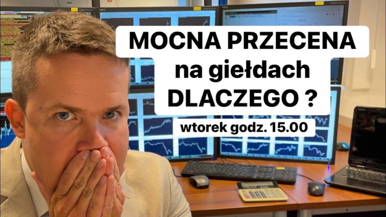 😡Dlaczego dziś mamy MOCNĄ PRZECENĘ na giełdach?😡