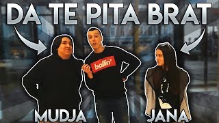 DA TE PITA BRAT #4 (spec. gosti: Mudja i Jana Dacovic)