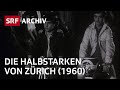 Die Halbstarken von Zürich (1960) | Jugendszenen Schweiz | SRF Archiv