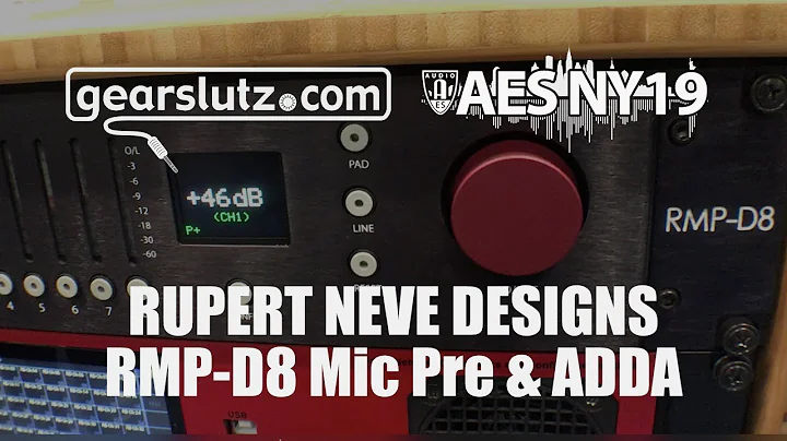 Rupert Neve Designs RMP-D8 - Gearslutz @ AES 2019