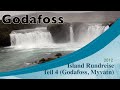 Godafoss, Myvatn, Island-Rundreise Teil 4