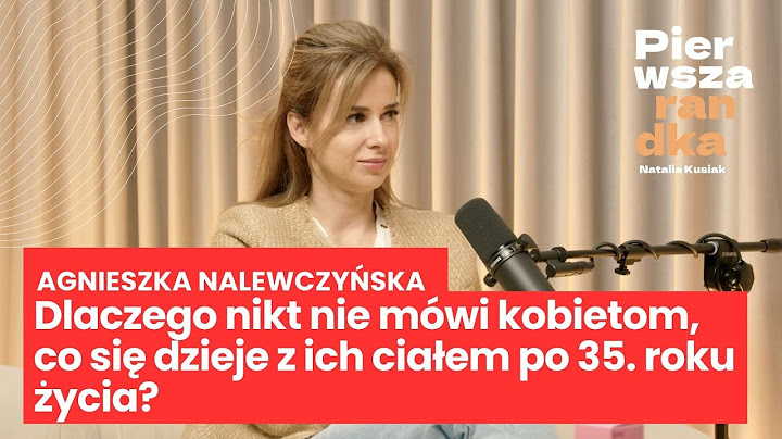 Dlaczego nikt nie mówi kobietom, co się dzieje z ich ciałem po 35. roku życia?