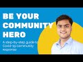 Be Your Community Hero | Covid-19 Community Response Template