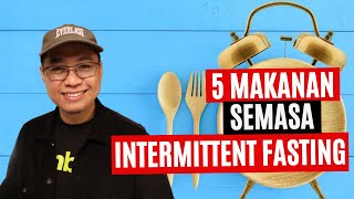 5 Makanan Semasa Intermittent Fasting (IF), Kurus Lebih Cepat