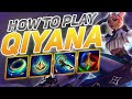 HOW TO PLAY QIYANA SEASON 11 | BEST Build &amp; Combos | Season 11 Qiyana guide | League of Legends