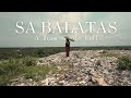 SA BALATAS A MAN MADE HILL Sine KaLIKHASAN Short Film Entry SA BALATAS A MAN MADE HILL Sine KaLIKHASAN Short Film Entry