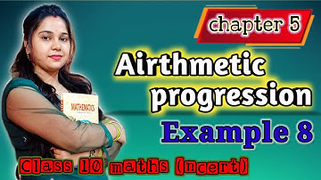 Example 8 l ch 5 l airthmetic progression l class 10 maths l Ncert l @mathswithruchi