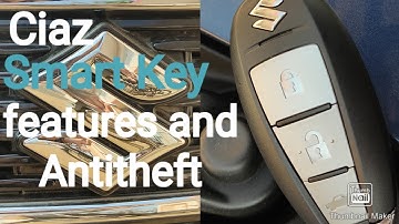 Ciaz Alpha  Hidden Security Features and antitheft | Ciaz Smart key Features | chor bhi khaya maat