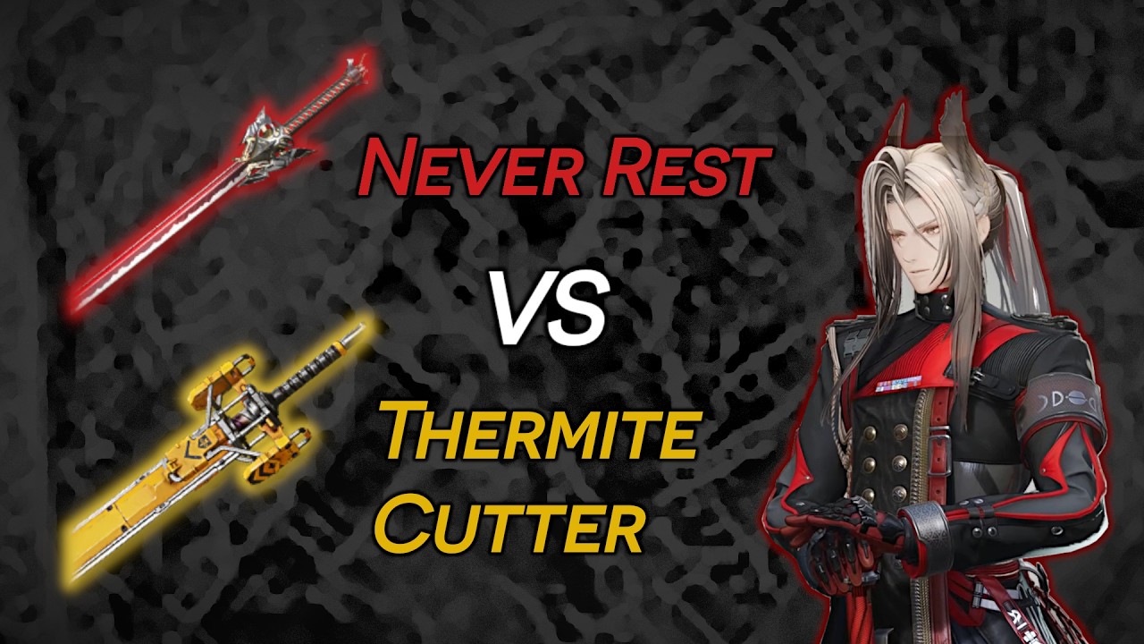 Never Rest VS Thermite Cutter, Pogranichnik's Weapon Comparison - Arknights: Endfield