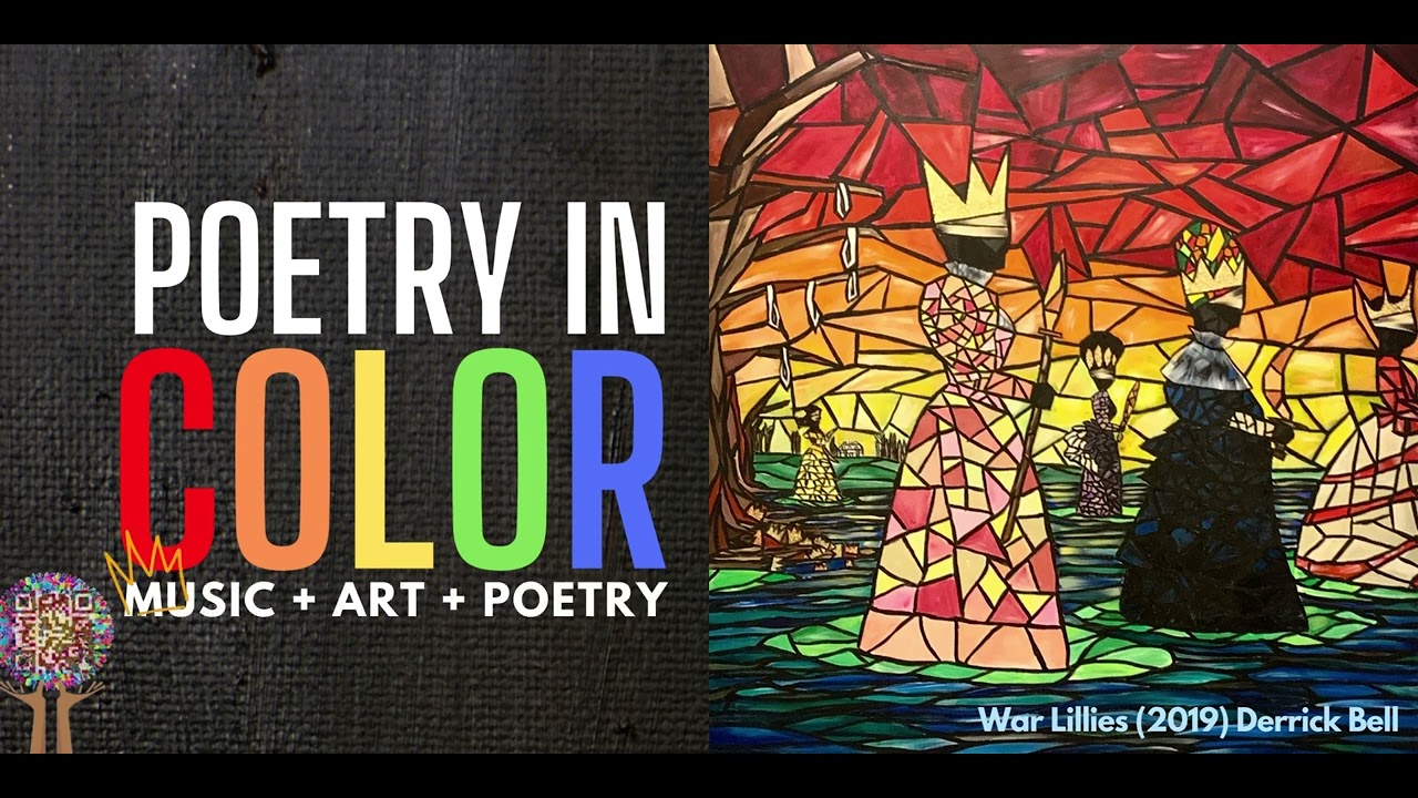 SAT 3.12.22 2:30pm PST: POETRY IN COLOR: WE WEAR THE CROWN Derrick Bell EXHIBIT CLOSING w Kin Folkz