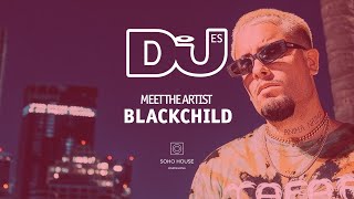 Meet The Artist w/Blackchild @ Soho House Barcelona