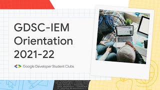 GDSC-IEM Orientation 2021-22 screenshot 5