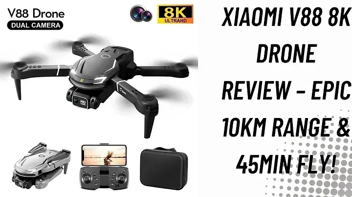 Xiaomi V88 8K Drone Review – Epic 10KM Range & 45min Fly!