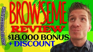 BrowseMe Review Demo$18,000 Bonus Browse Me Review