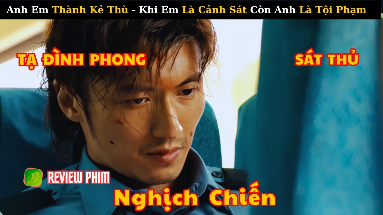 [Review Phim] Hành Động Gay Cấn: Khi Công Lý Đối Đầu Máu Mủ – Em Là Cảnh Sát, Anh Là Tội Phạm
