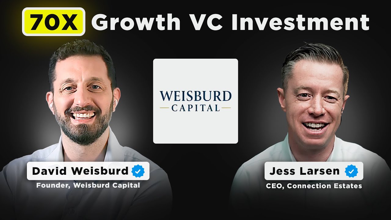 70X Growth VC Investment | Founder of Weisburd Capital, David Weisburd