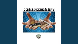 OCB Smoking Raw (Sp4k Remix)