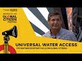 KickStart Calls for Universal Water Access | Global Citizen Festival: Mandela 100