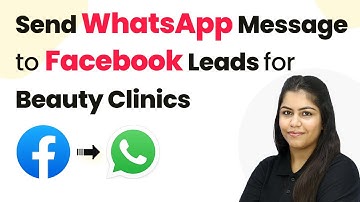 How to Send WhatsApp Message to Facebook Leads for Beauty Clinics