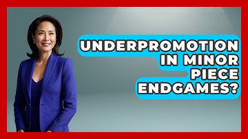 Underpromotion In Minor Piece Endgames? - The Chess Codex