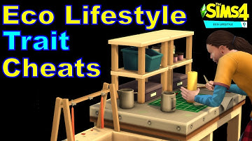 Eco Lifestyle Trait Cheats