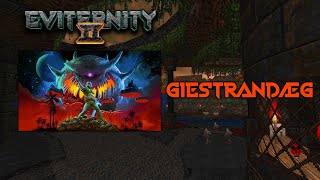Giestrandæg - Eviternity II OST (MAP17)