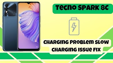 Tecno Spark 8 Charging Problem slow charging issue fix || How to solve charging issues