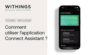 [FR] Comment utiliser l'application Connect Assistant ?