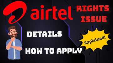Airtel Rights Issue  What is Rights issue? How to Apply for Airtel rights issue? Full Detailed video